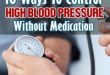 Top 8 Cách để kiểm soát huyết áp cao mà không cần dùng thuốc